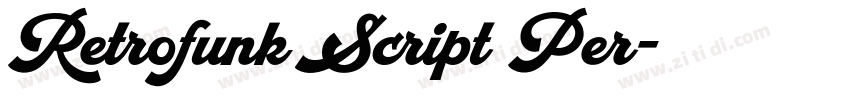 Retrofunk Script Per字体转换 Retrofunk Script Per字体转换